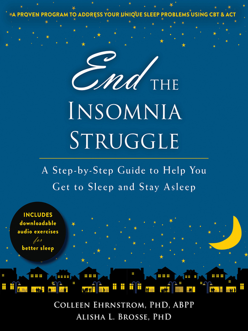 Title details for End the Insomnia Struggle by Colleen Ehrnstrom - Available